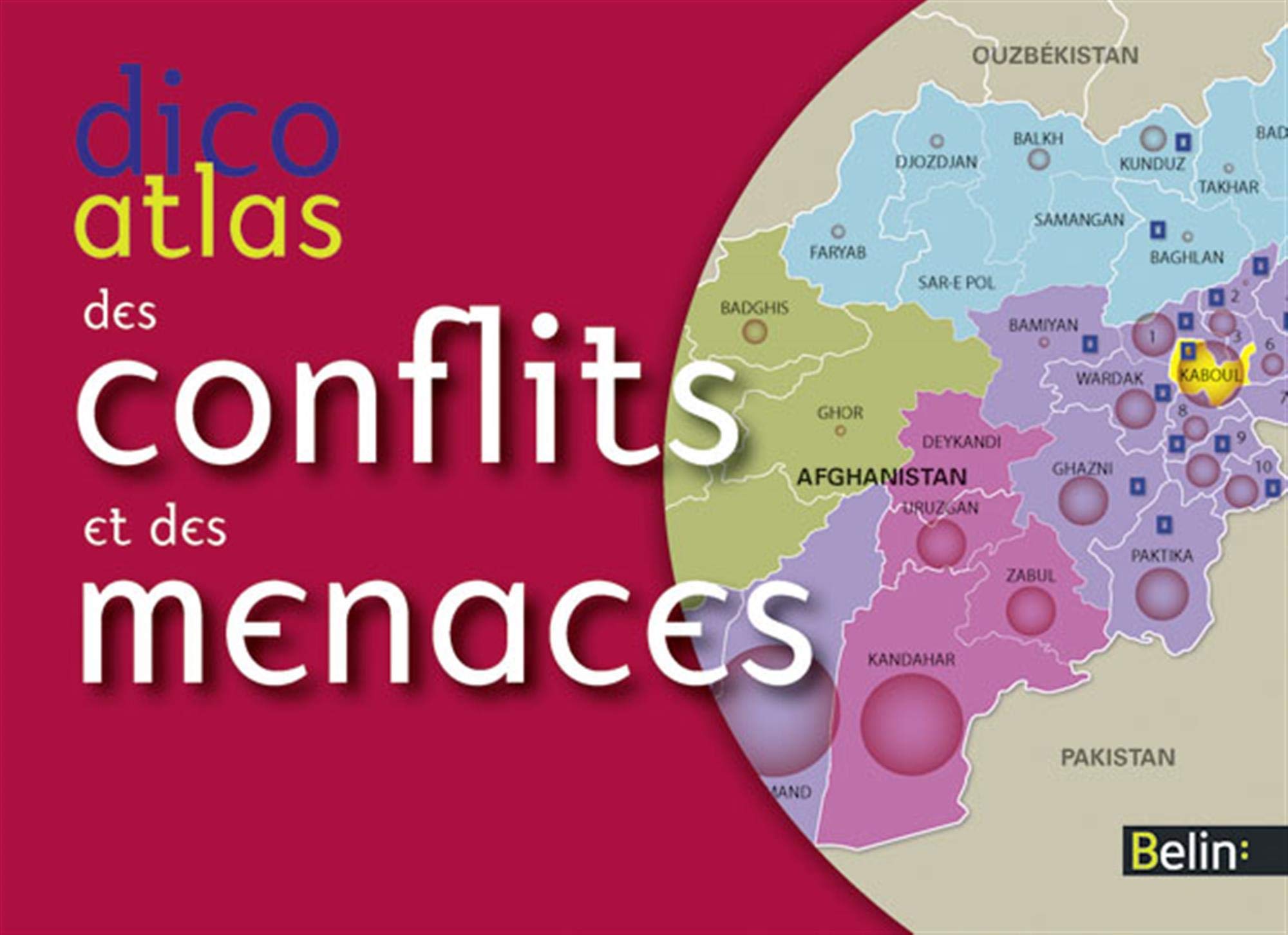 Dico-Atlas des conflits et des menaces 9782701156613