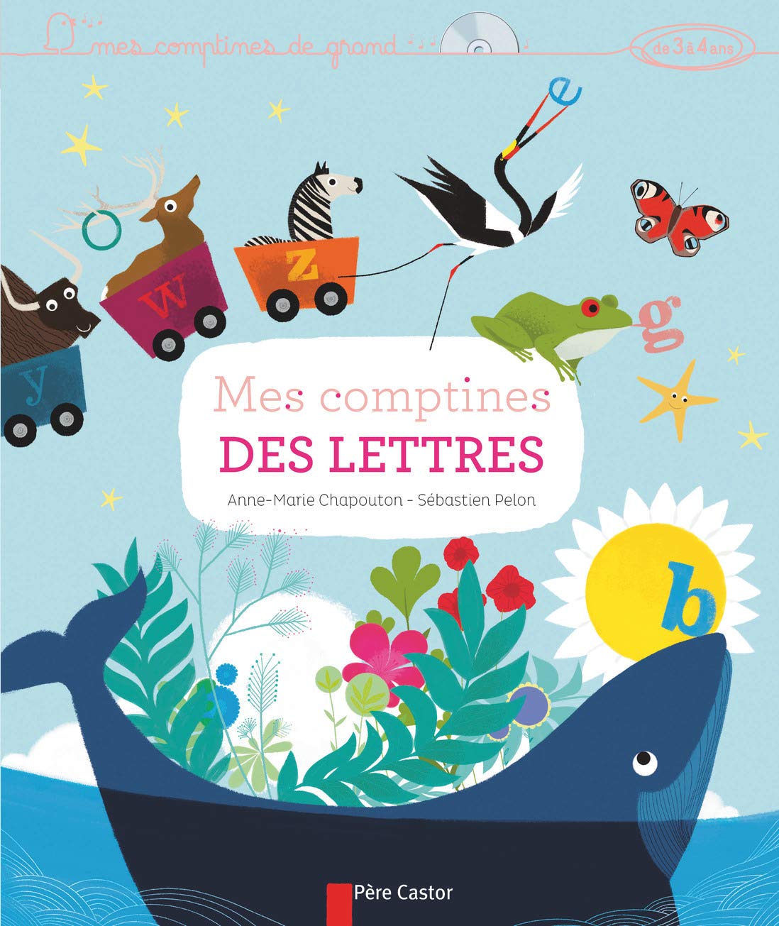 Mes comptines des lettres: MES COMPTINES DE GRAND - DE 3 A 4 ANS 9782081298910