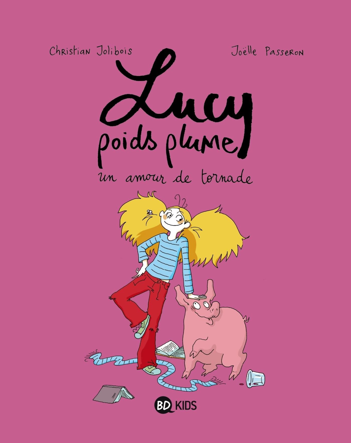 Lucy poids plume, Tome 01: Un amour de tornade 9782745951014