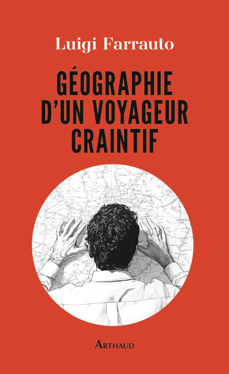 Géographie d'un voyageur craintif 9782080444394