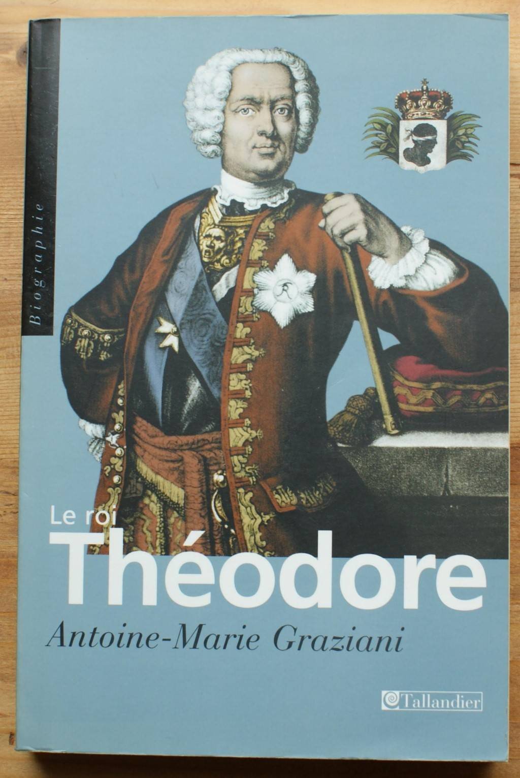 Le roi Théodore 9782847342031