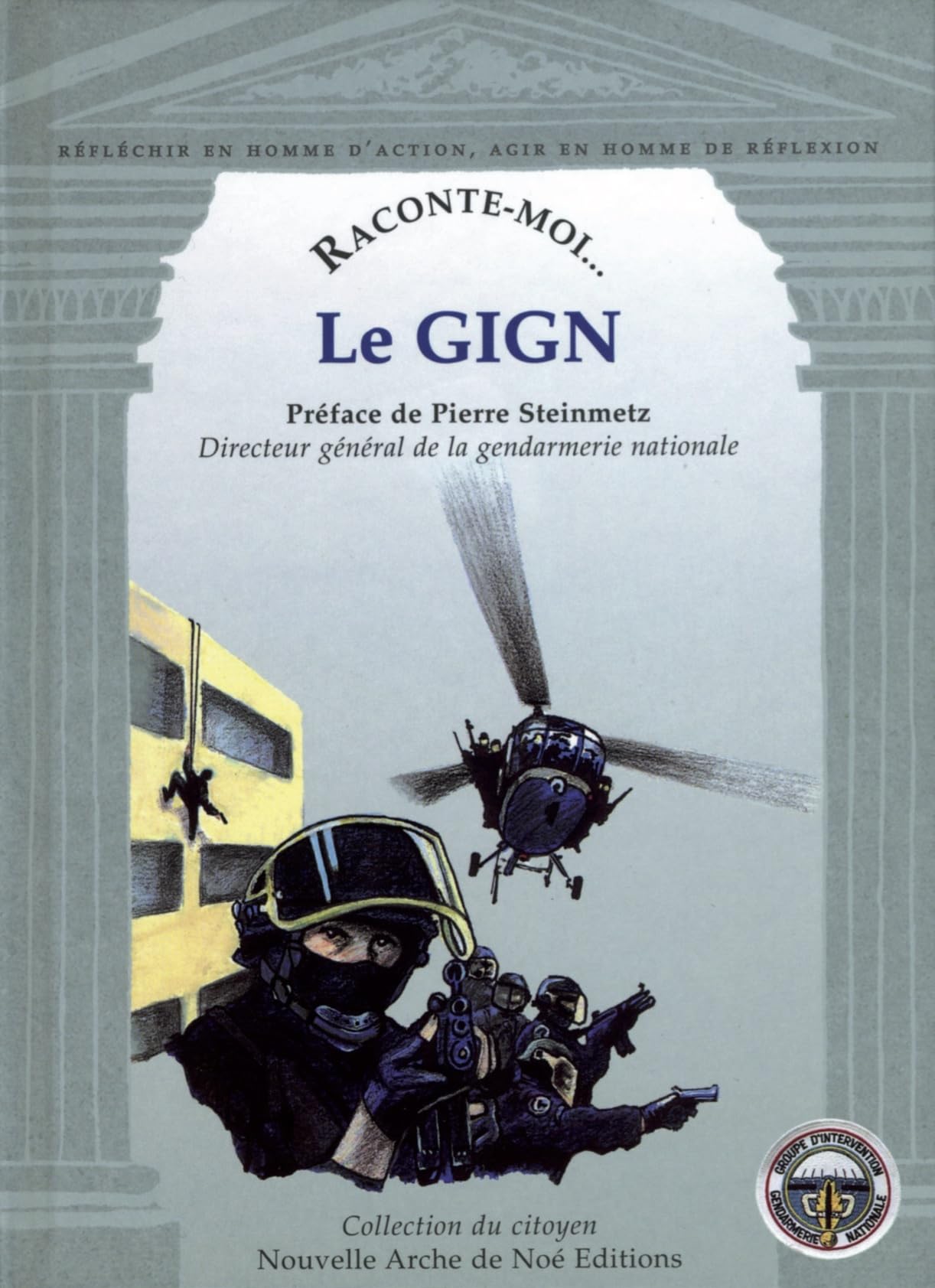 Raconte-moi... Le GIGN 9782843680359