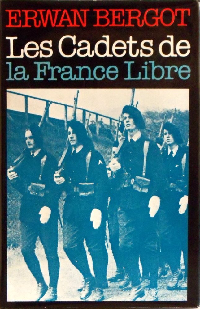 LES CADETS DE LA FRANCE LIBRE 9782724209037