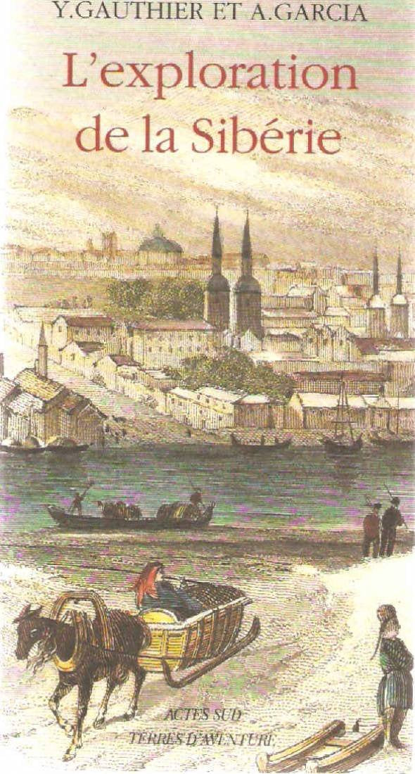 L'exploration de la Sibérie 9782742708840