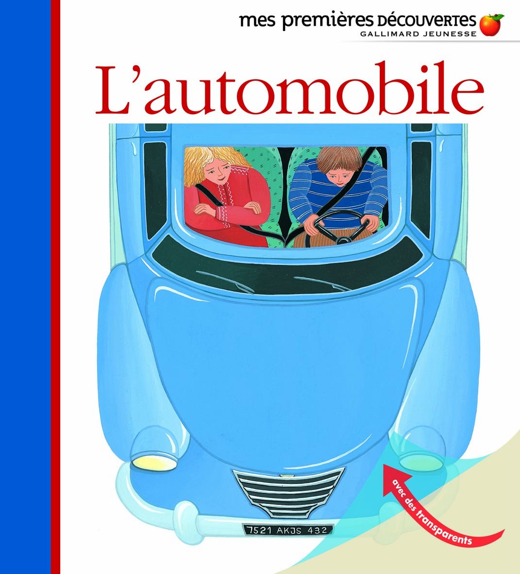 L'automobile. Le camion, la bicyclette, la moto • Mes premières découvertes • de 2 à 5 ans 9782070616268