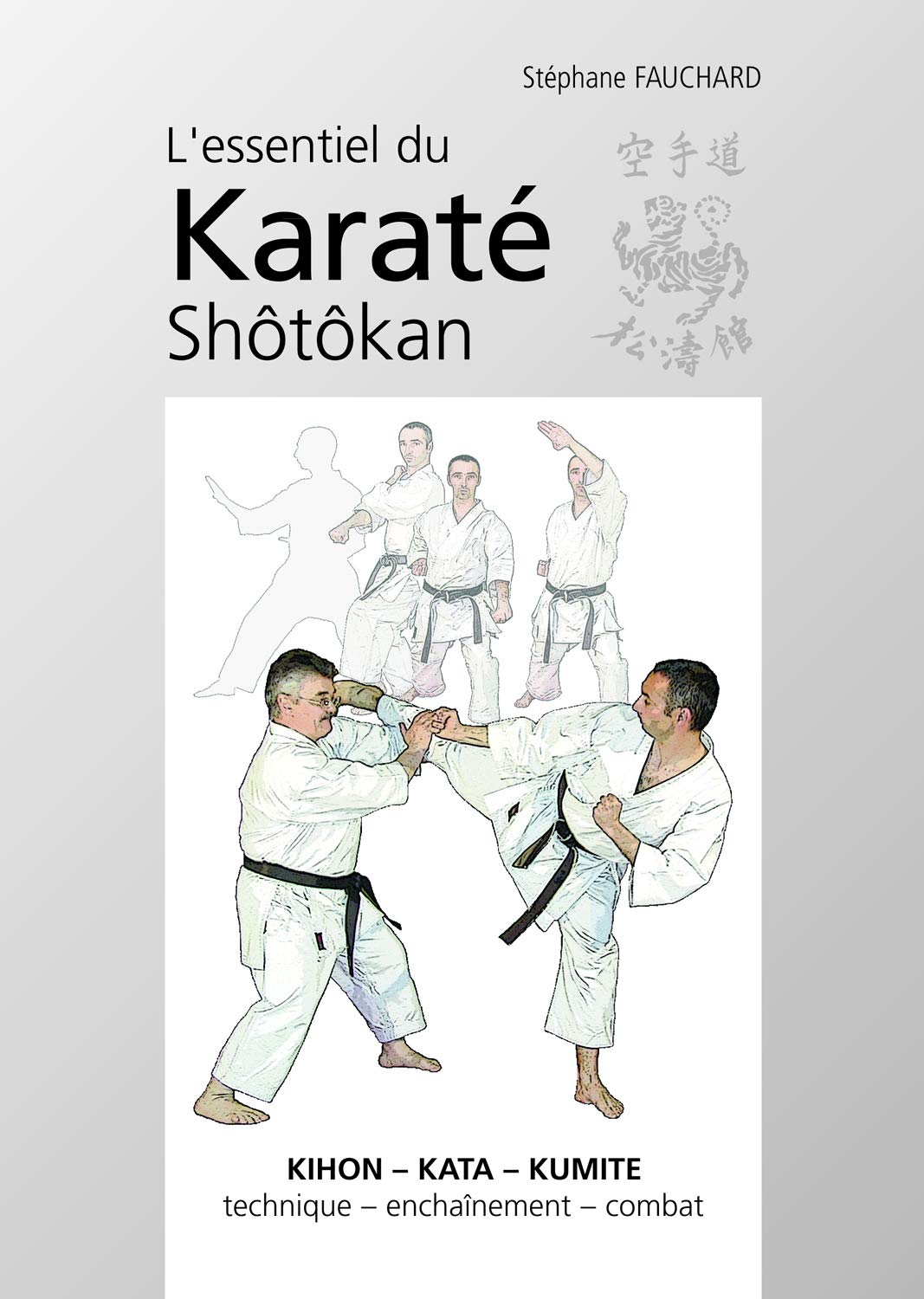 L'essentiel du karaté shotokan 9782846171090