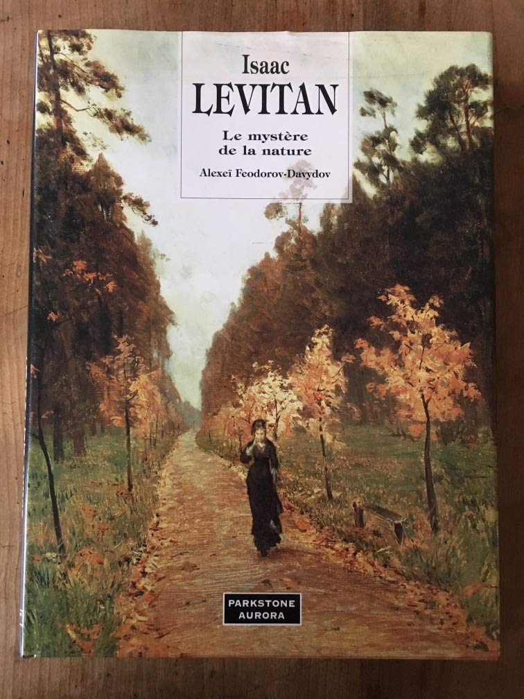 Isaac Levitan: Le mystère de la nature 9781859951354
