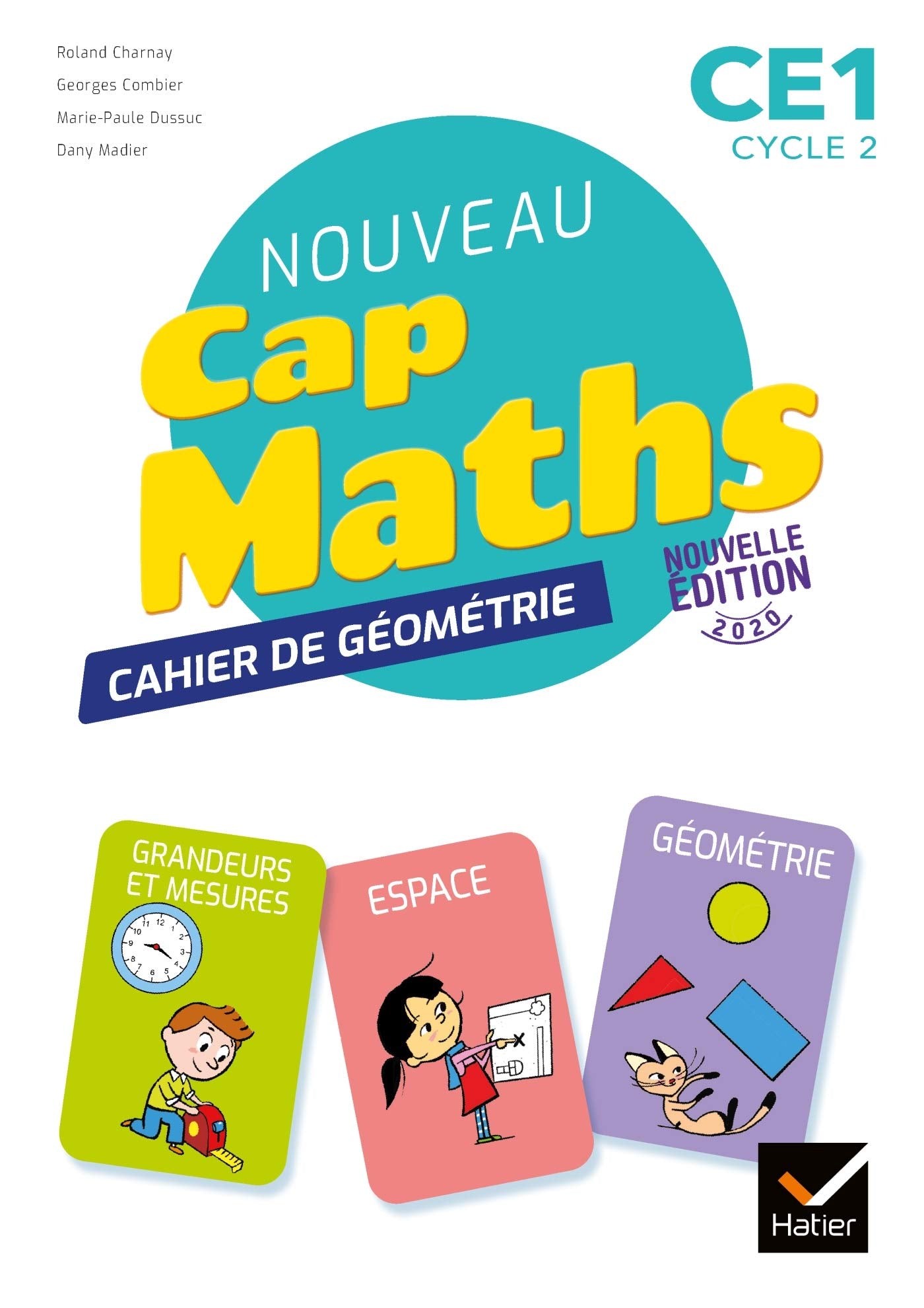 Cap Maths CE1 Éd. 2020 - Cahier de Géométrie-Mesure 9782401062849