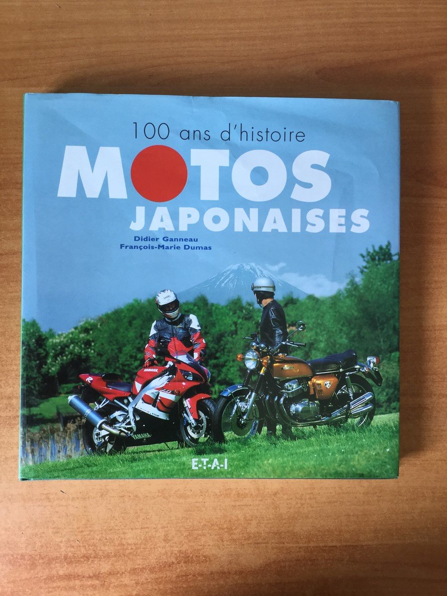 100 ANS D'HISTOIRE MOTOS JAPONAISES EDITION 2 9782726885246