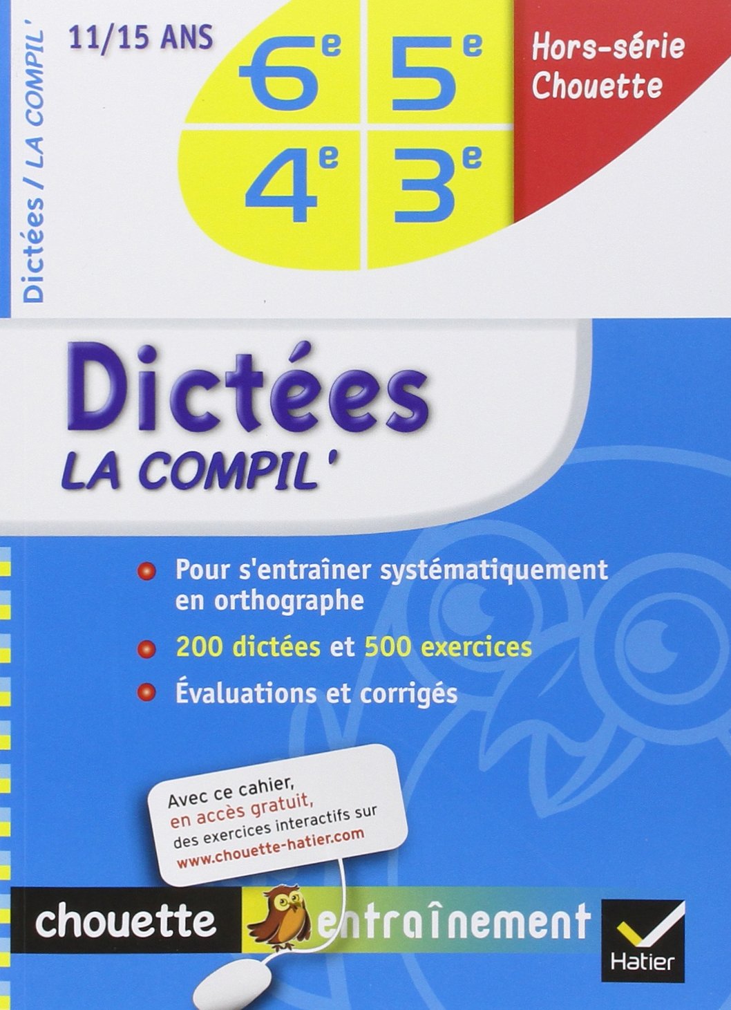 Dictées la compil' 6e-5e-4e-3e 9782218938764