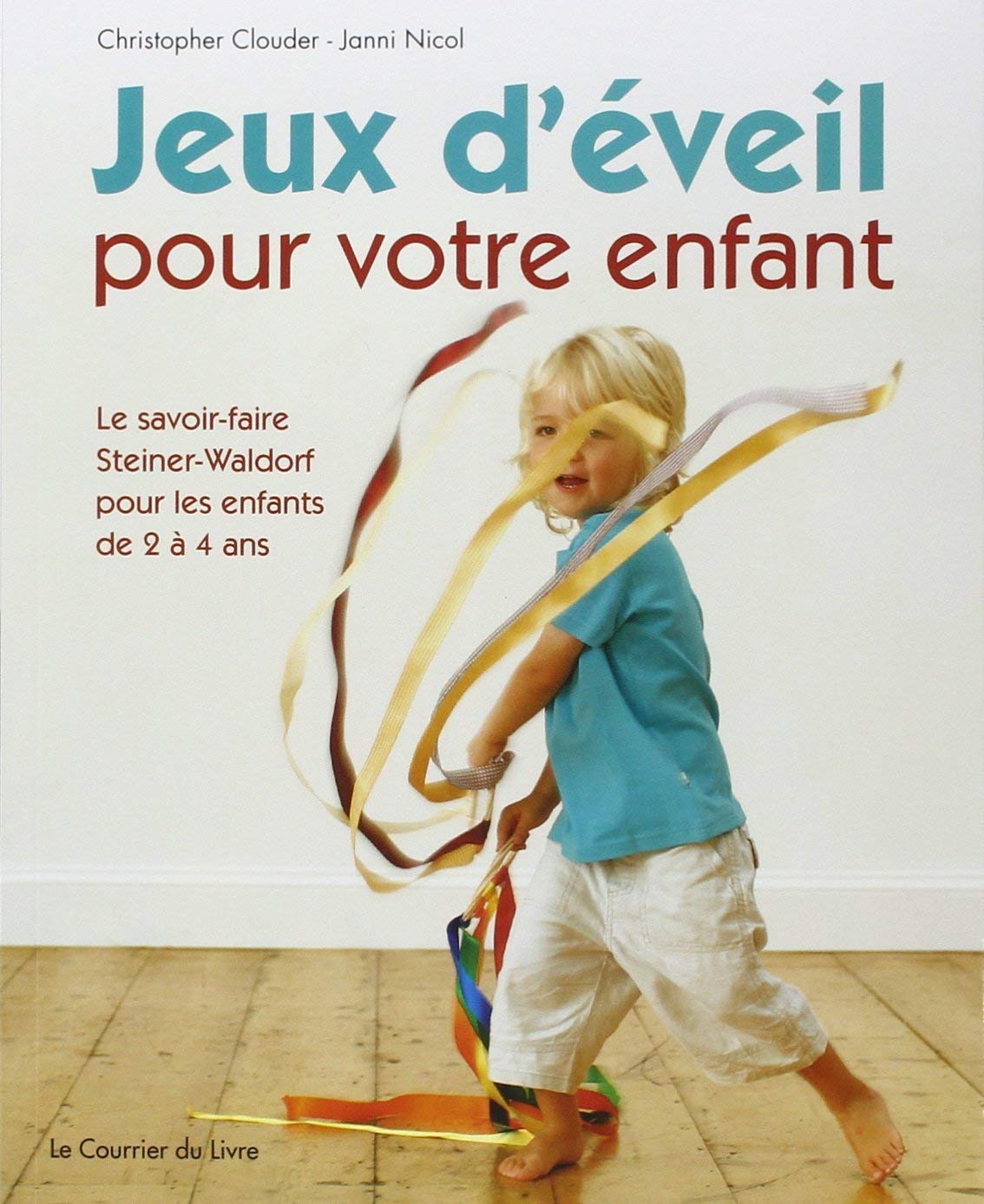 Jeux d'éveil pour votre enfant 9782702907405