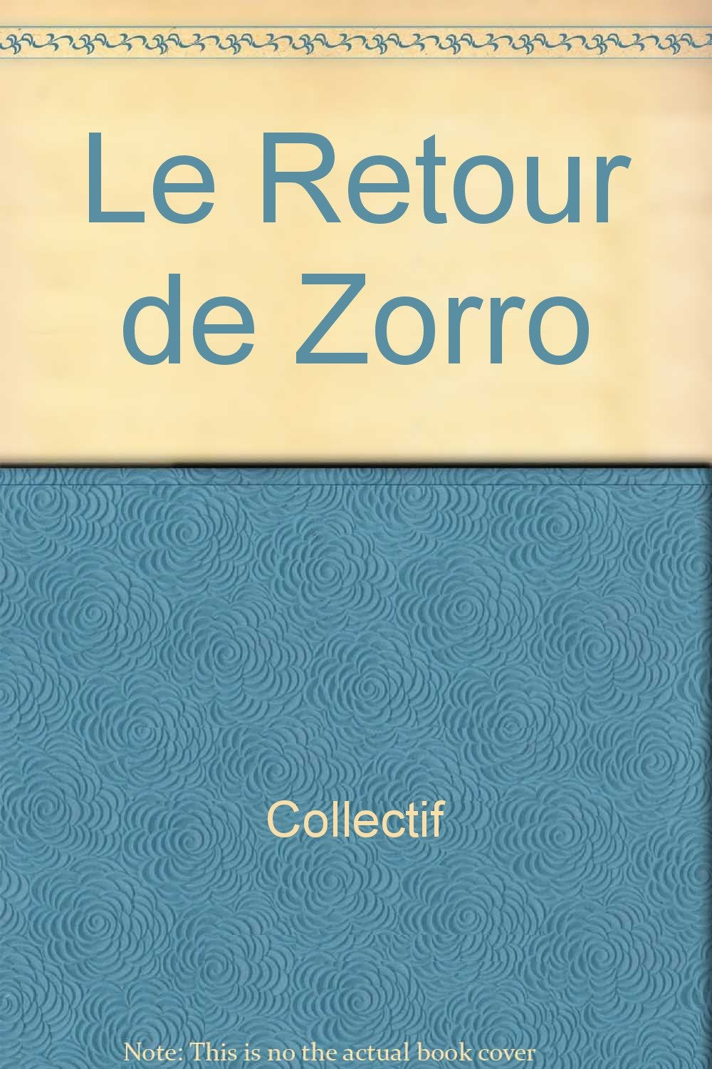 Le Retour de Zorro 9782010161483