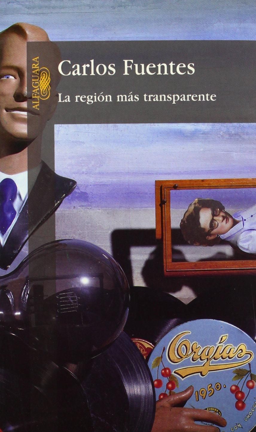 La region mas transparente / Where the Air is Clear 9789681902308