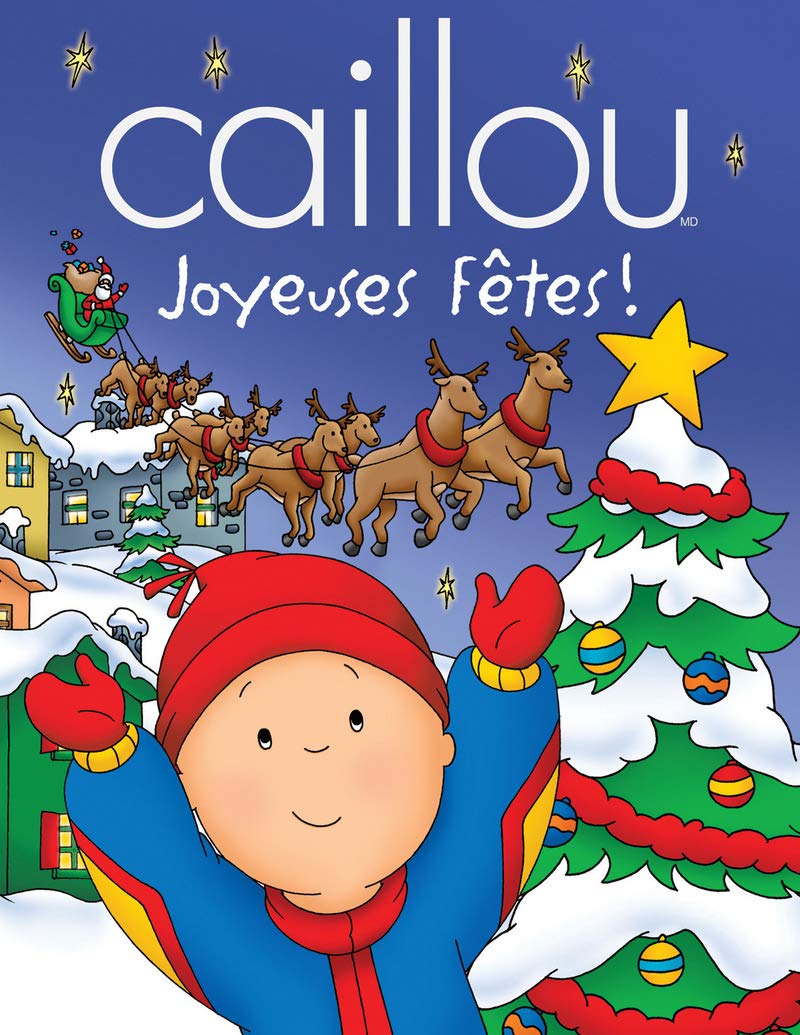 Caillou Joyeuses fêtes 9782894506455