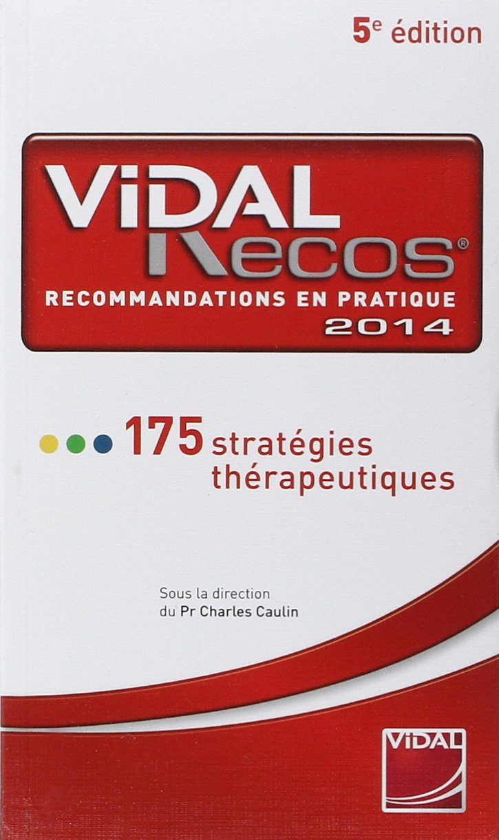 VIDAL RECOS 2014 (5ED): RECOMMANDATION 9782850912047