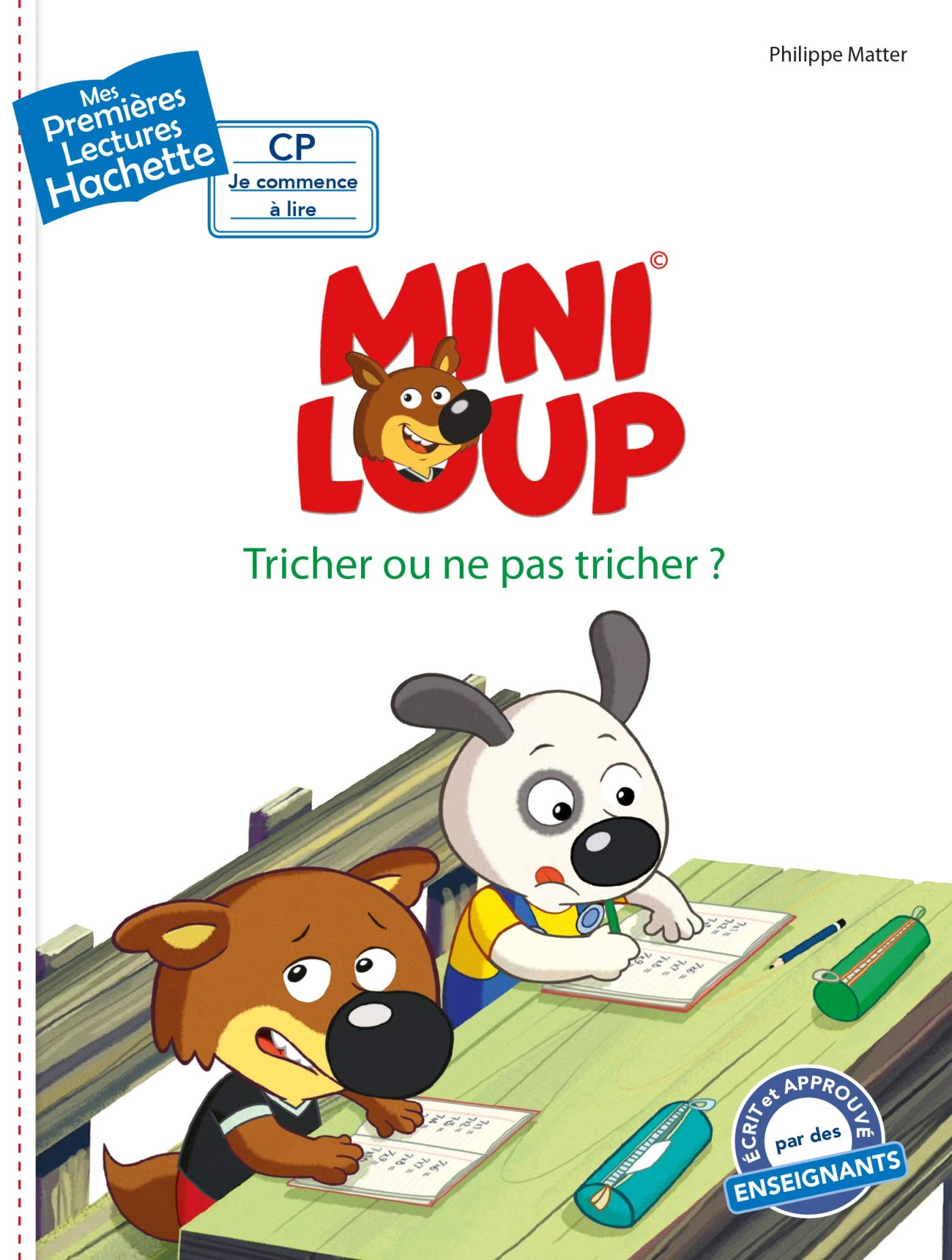 Premières lectures CP2 Mini-Loup - Tricher ou ne pas tricher ? 9782017074724