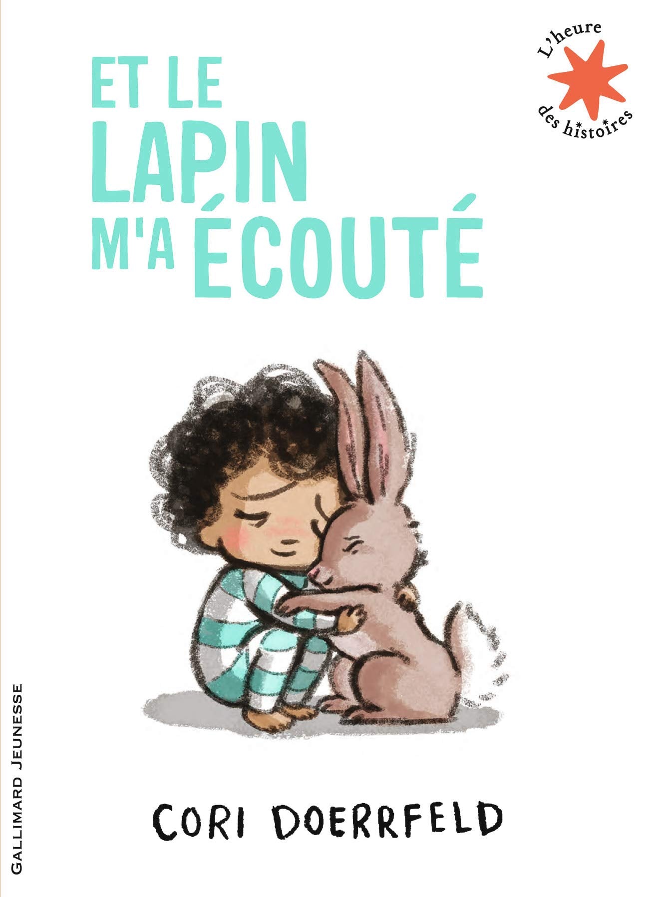 Et le lapin m'a écouté - L'heure des histoires - De 3 à 6 ans 9782075128452