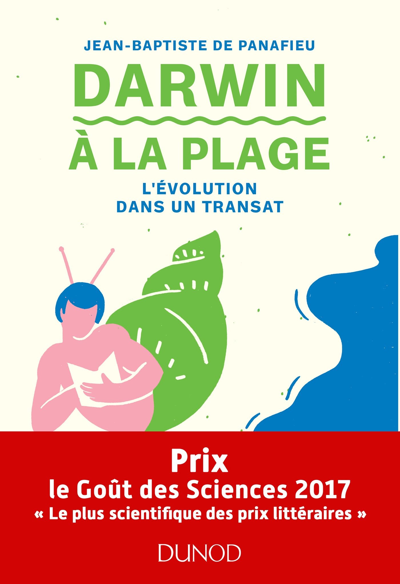 Darwin à la plage - L'évolution dans un transat: L'évolution dans un transat 9782100758593