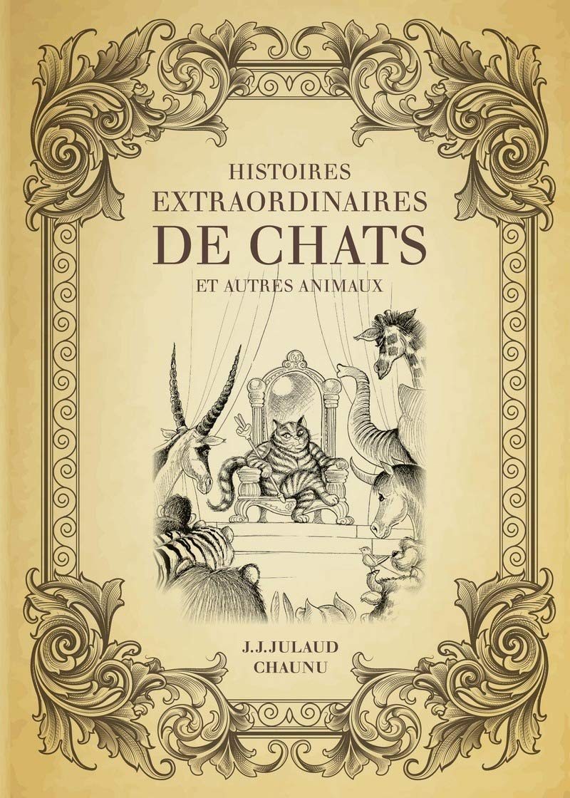 Histoires extraordinaires de chats et autres animaux 9782754077248