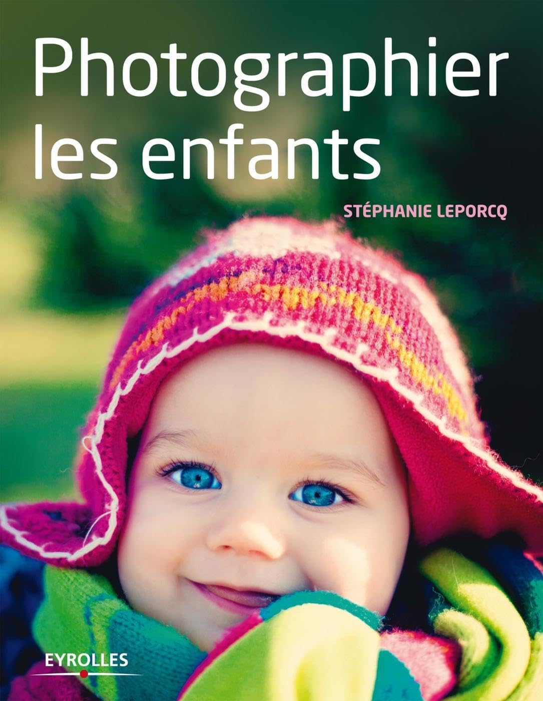 Photographier les enfants 9782212136326