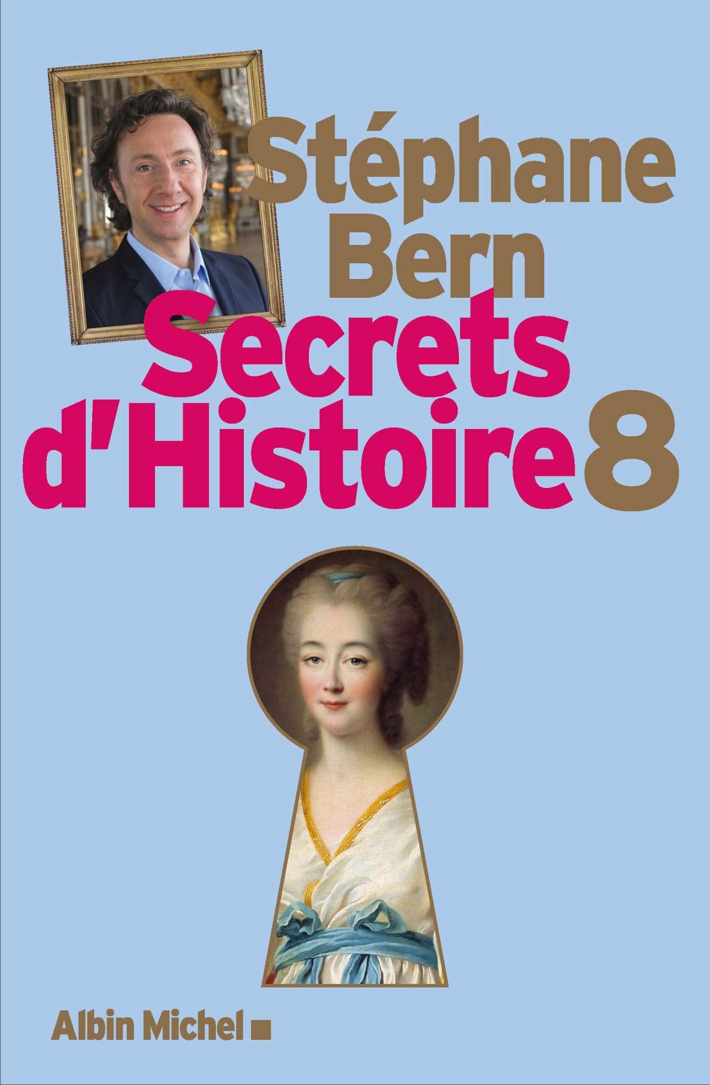 Secrets d'Histoire - tome 8 9782226438416