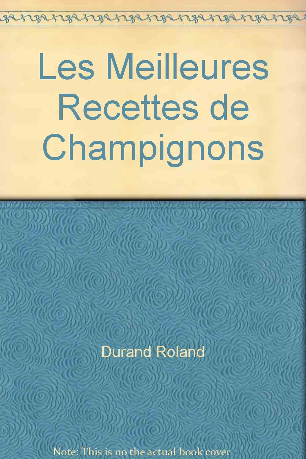 Les meilleures recettes de champignons 9782082005340