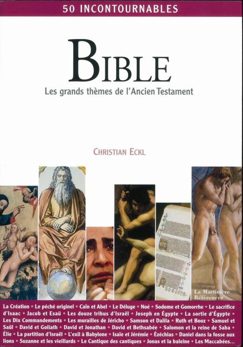 Bible: Les grands thèmes de l'Ancien Testament 9782732435411