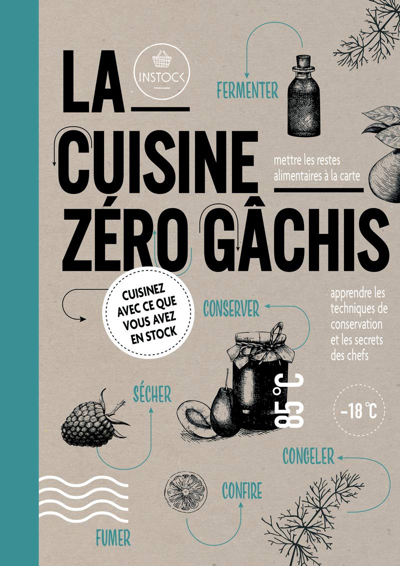 La cuisine zéro gâchis 9782365493451