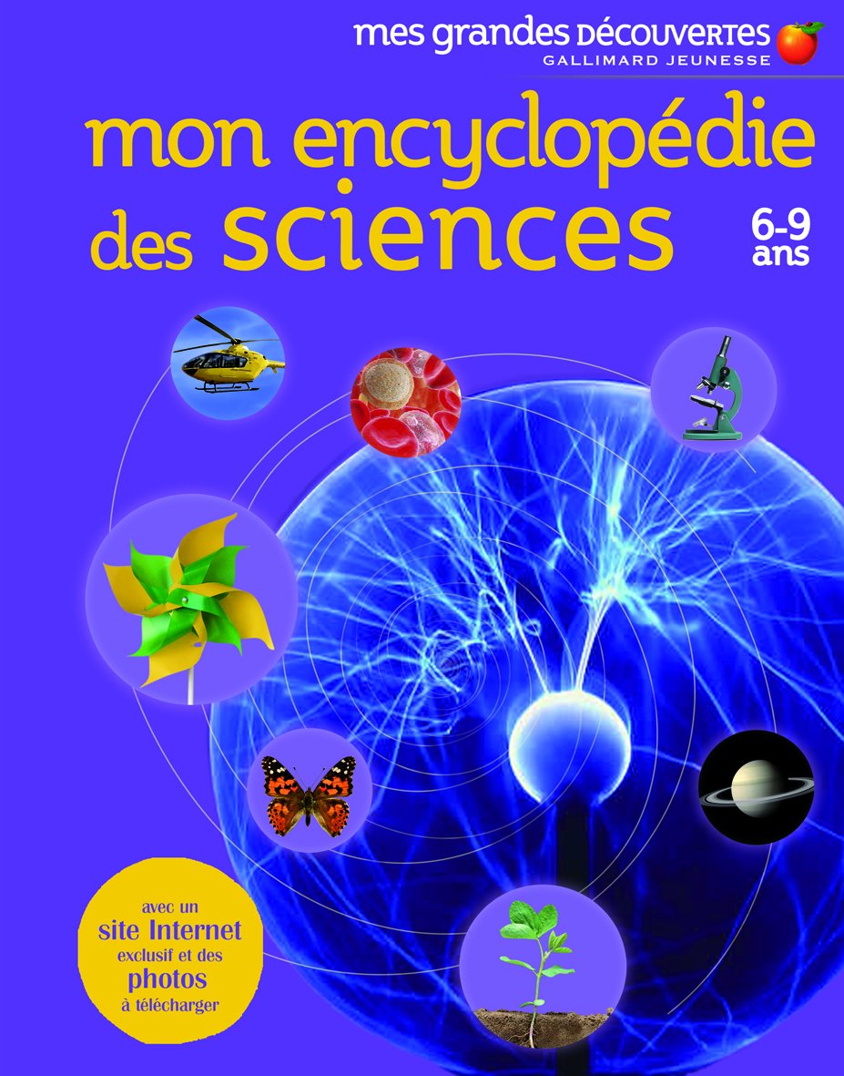 MON ENCYCLOPEDIE DES SCIENCES - Mes Grandes Découvertes - 6/9 ans 9782070624799