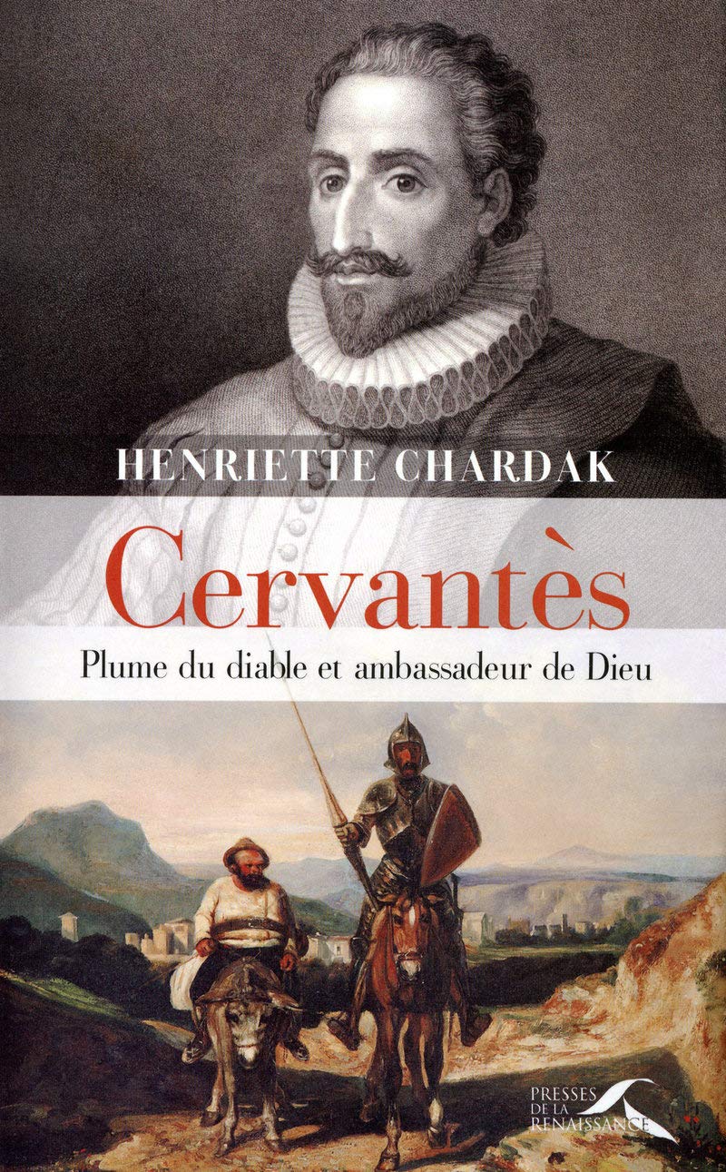 Cervantès: Plume du diable et ambassadeur de Dieu 9782750905194