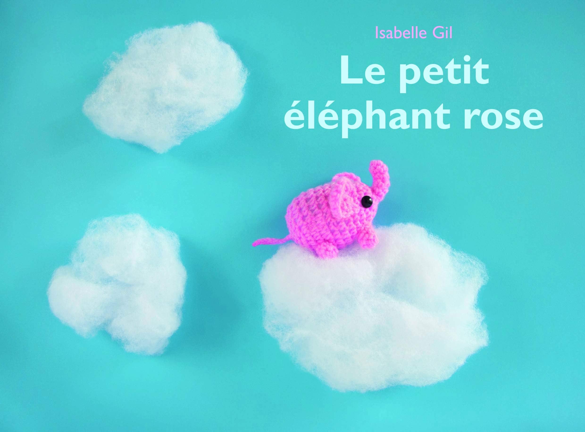 LE PETIT ELEPHANT ROSE 9782211238069