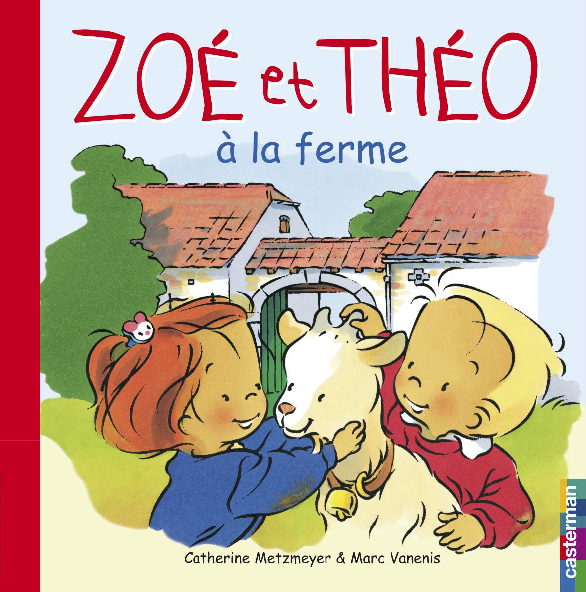 Zoé et Théo à la ferme 9782203154209