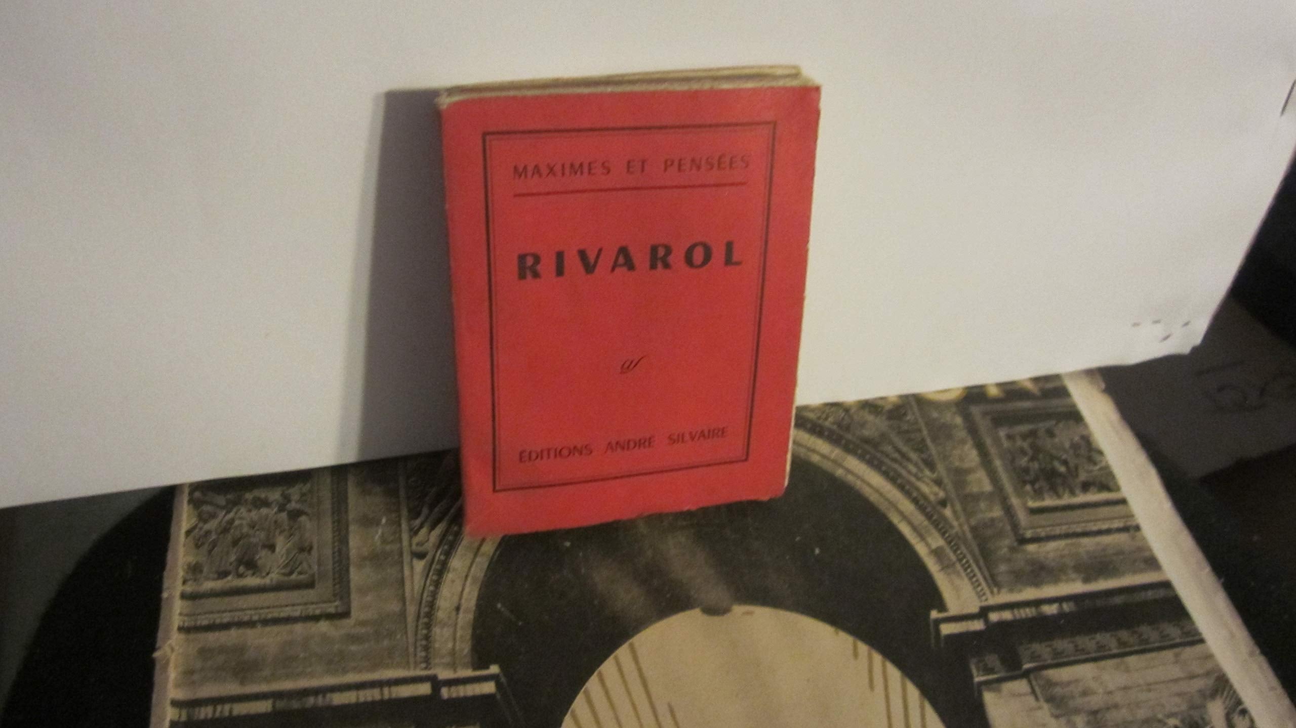 Maximes et pensées : . Rivarol 