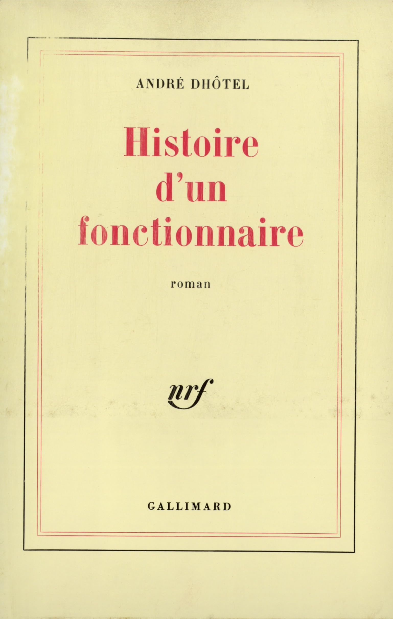 Histoire d'un fonctionnaire 9782070702237