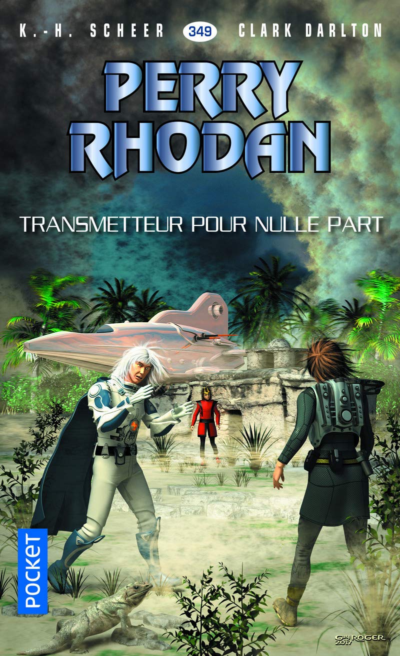Perry Rhodan n°349 - Transmetteur pour nulle part 9782266266512