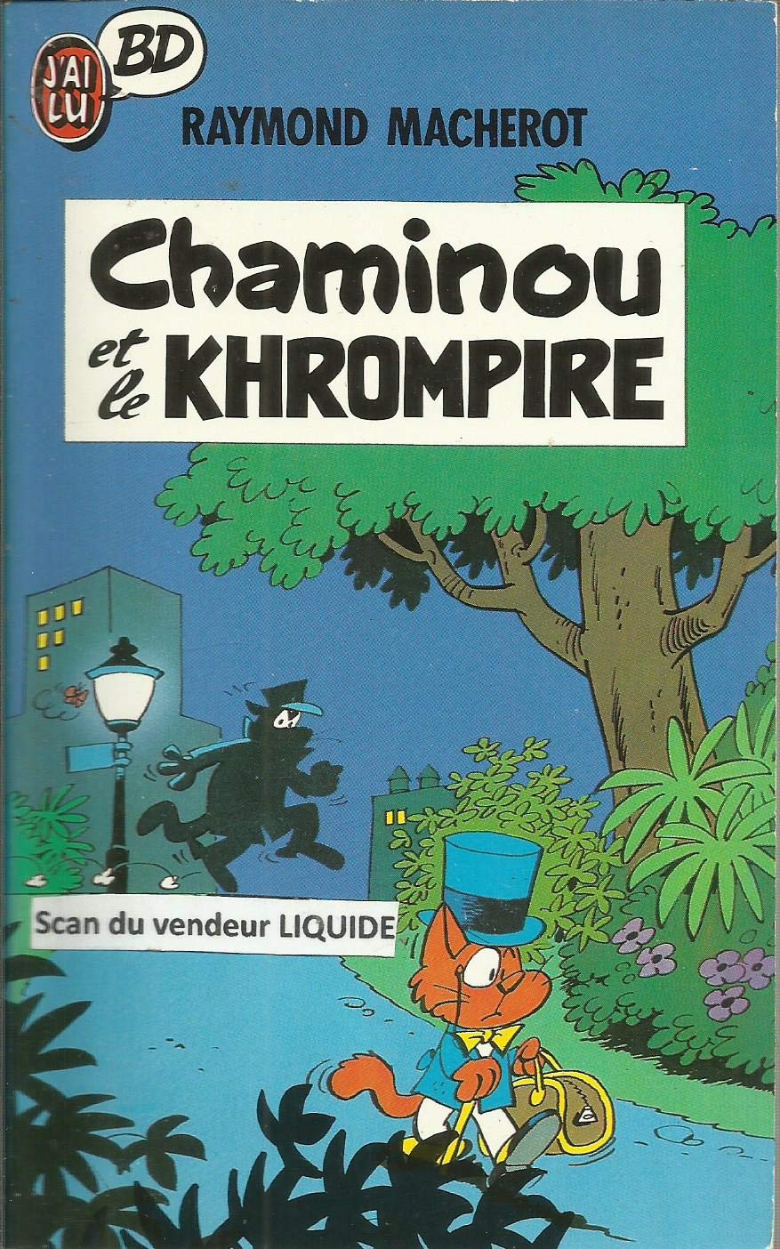 Chaminou et le khrompire **** 9782277331490