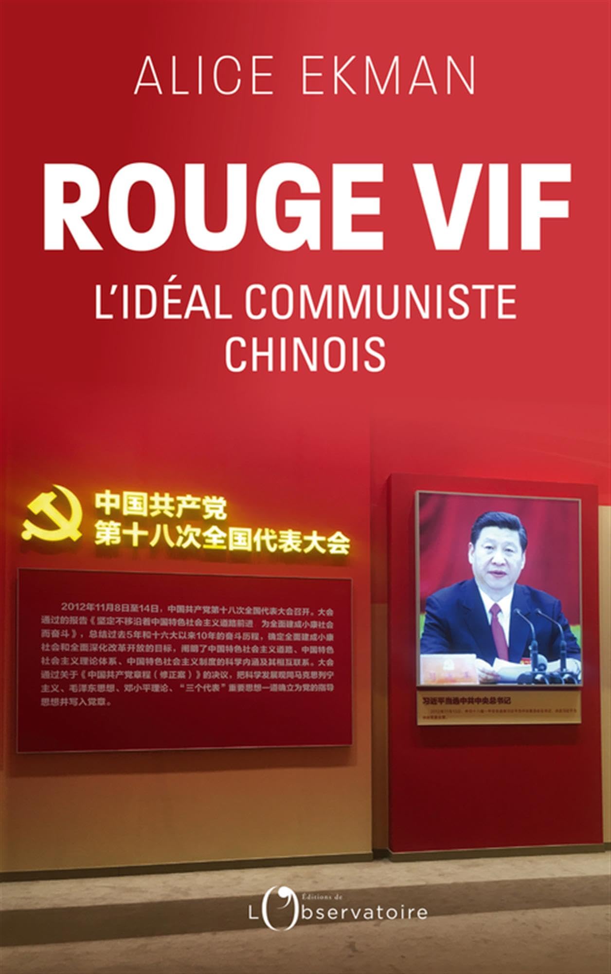 Rouge vif: L'idéal communiste chinois 9791032903810