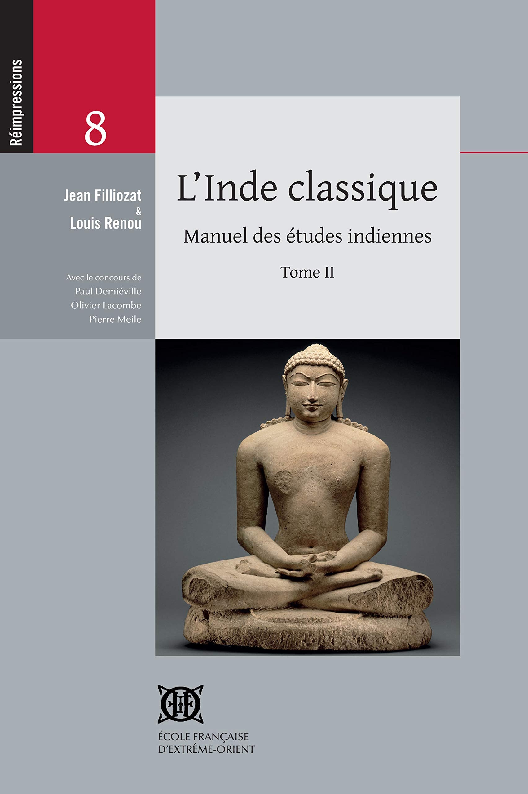 Inde classique manuel des études indiennes: Tome 2 9782855399034