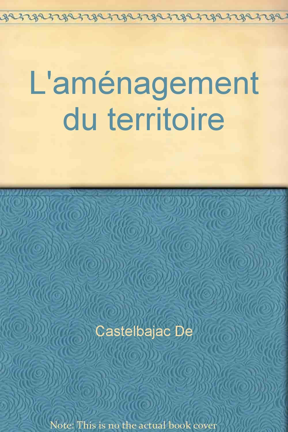 L'aménagement du territoire 9782130452980