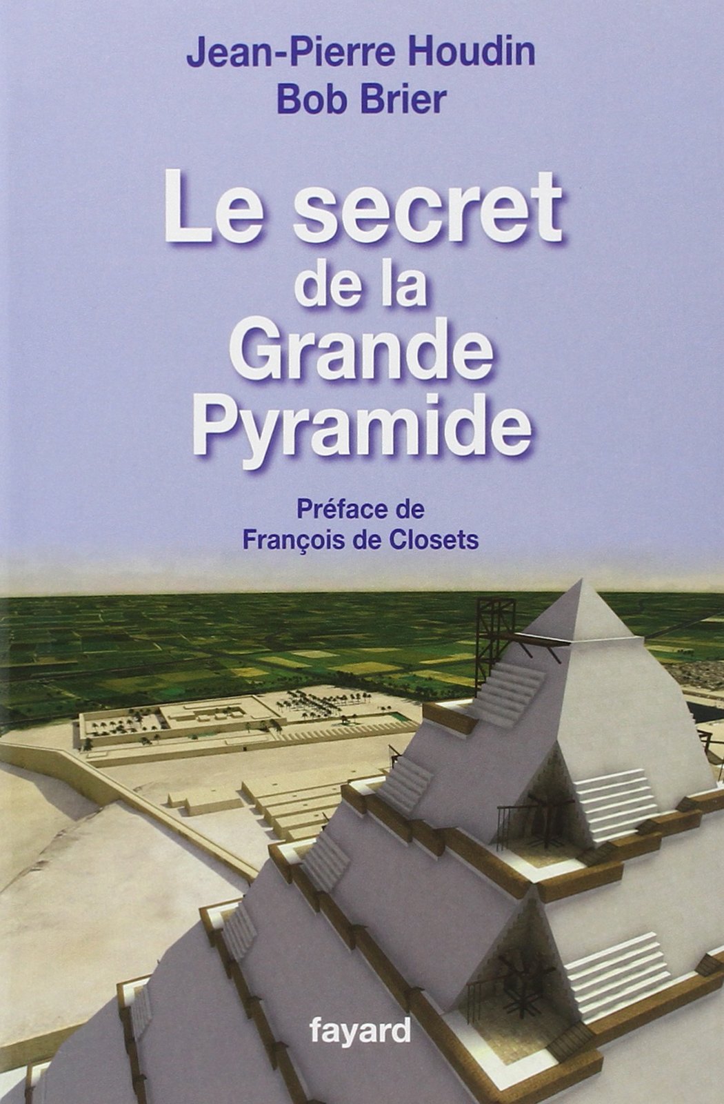 Le secret de la Grande Pyramide 9782213636719