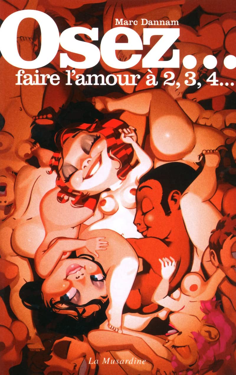Osez faire l'amour à 2, 3, 4... 9782842712839