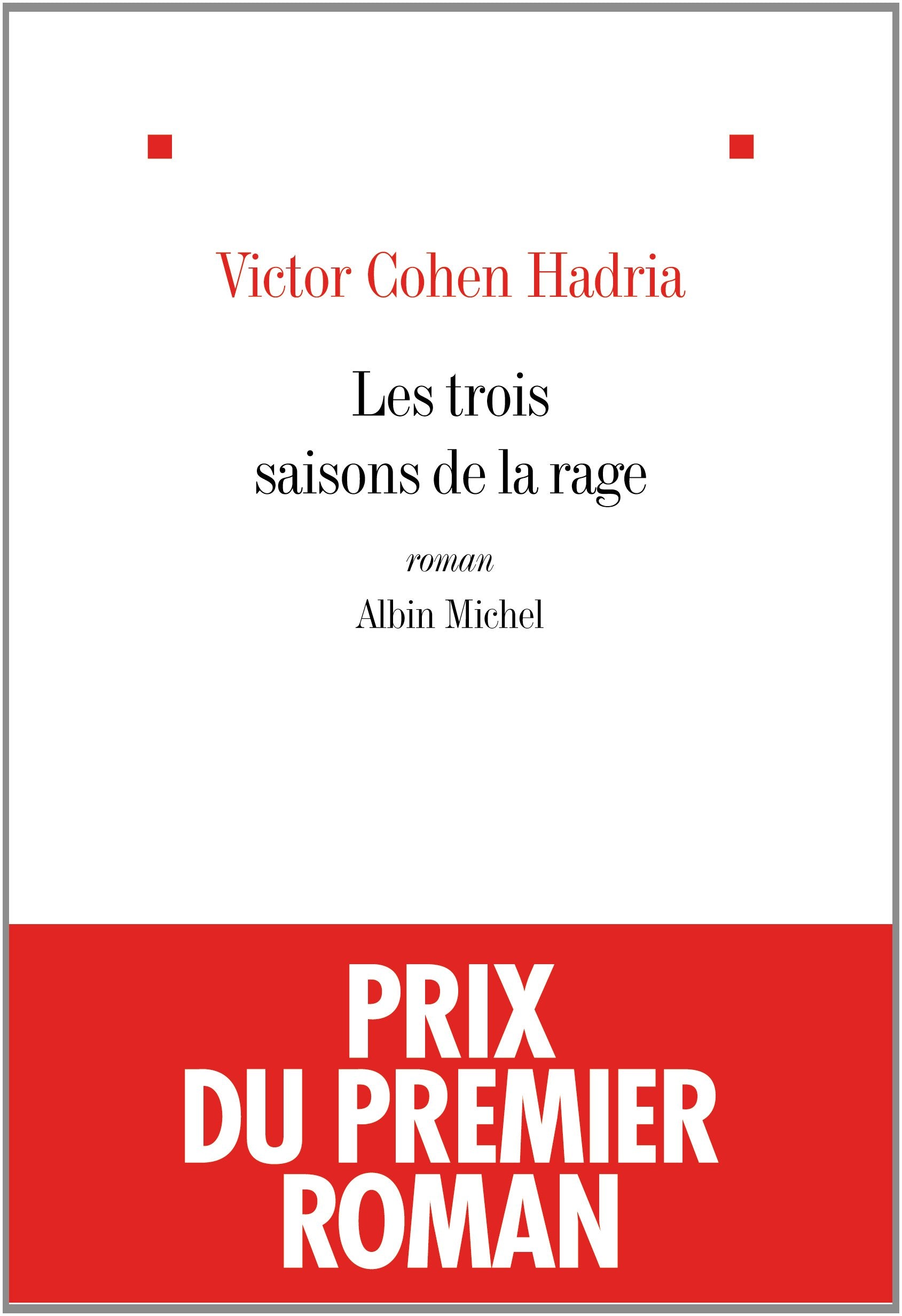 Les Trois saisons de la rage 9782226215154