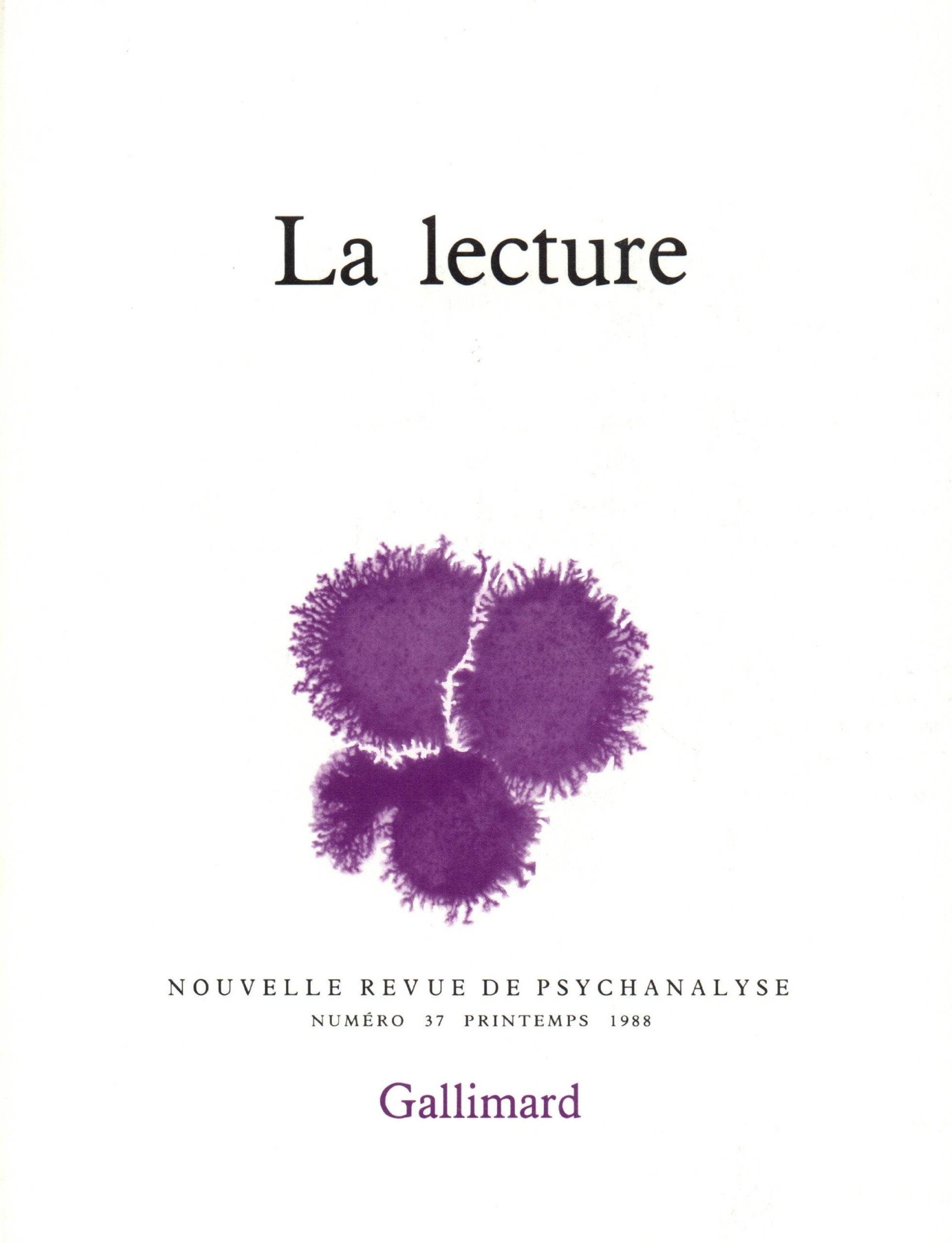 Nouvelle Revue de psychanalyse no 37 : La Lecture 9782070713493