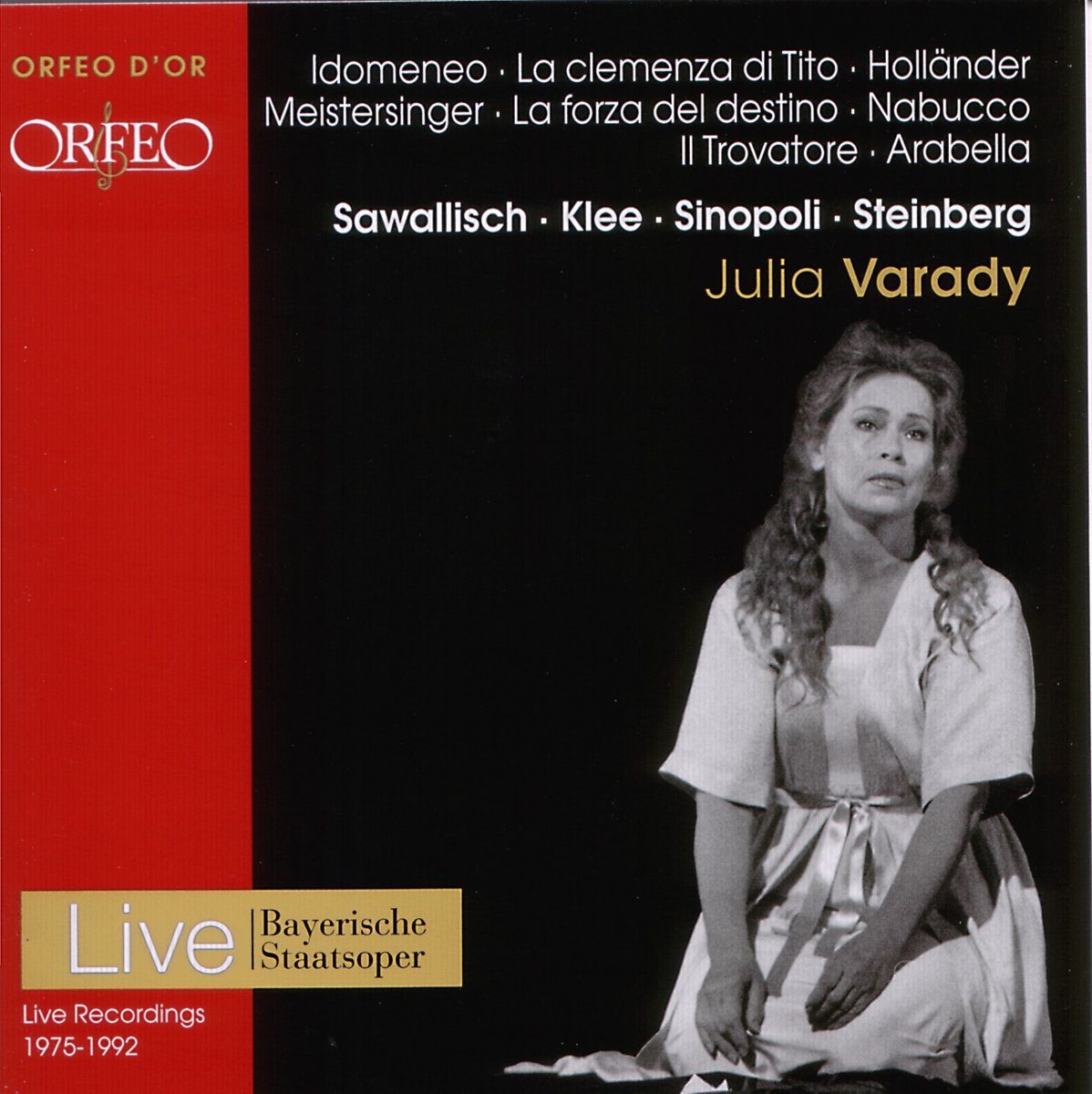 Julia Varady - Scènes d'Opéras (Idomeneo · La clemenza di Tito · Holländer · Meistersinger · La forza del destino · Nabucco · Il Trovatore · Arabella) 4011790579122