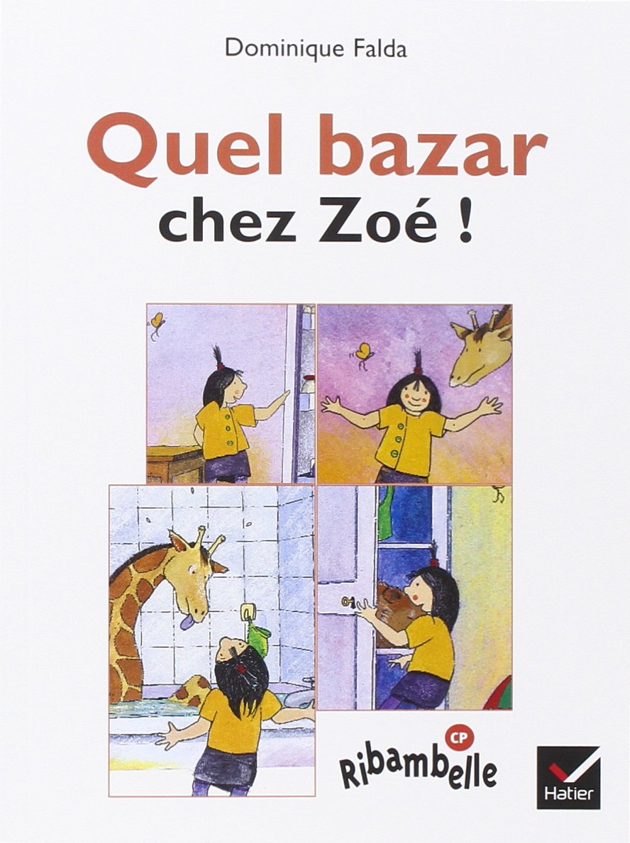 Quel bazar chez Zoé (album CP) 9782218729508