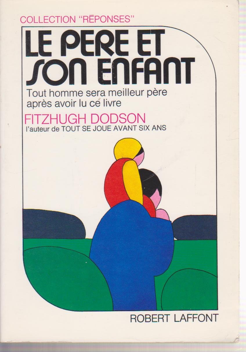 Le pere et son enfant. 9782221002162