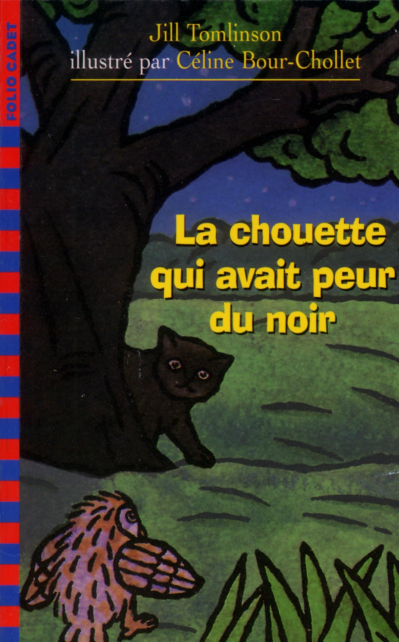 LA CHOUETTE QUI AVAIT PEUR DU NOIR 9782070524754