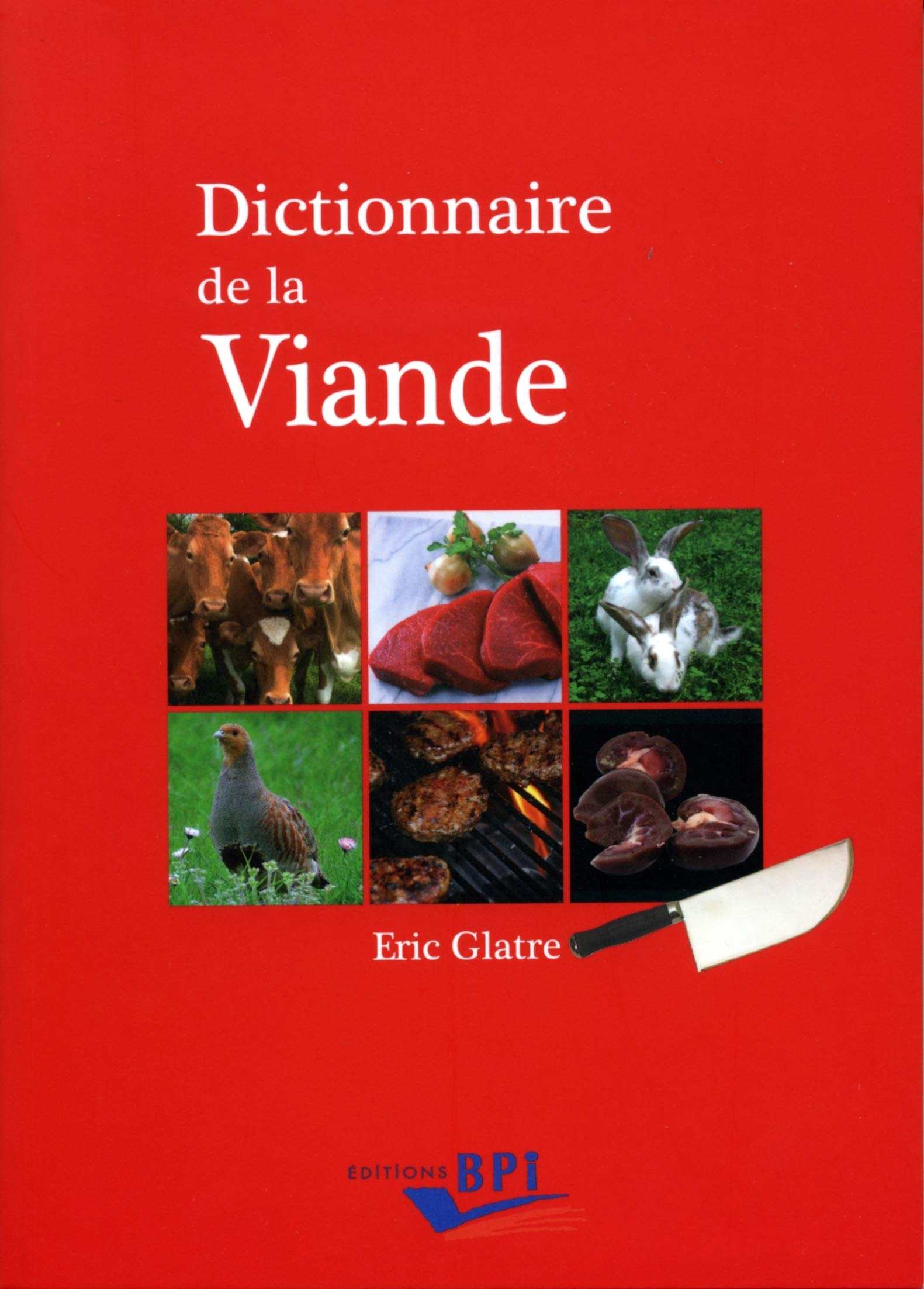 Dictionnaire de la viande 9782857084440