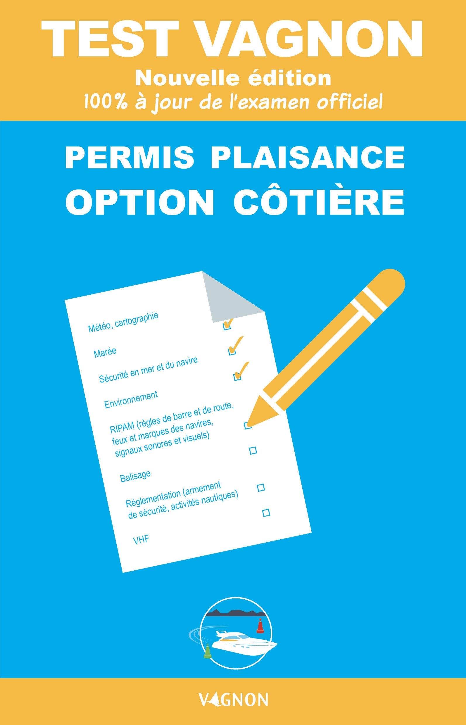 Test Vagnon - Permis Plaisance option côtière 9791027105939