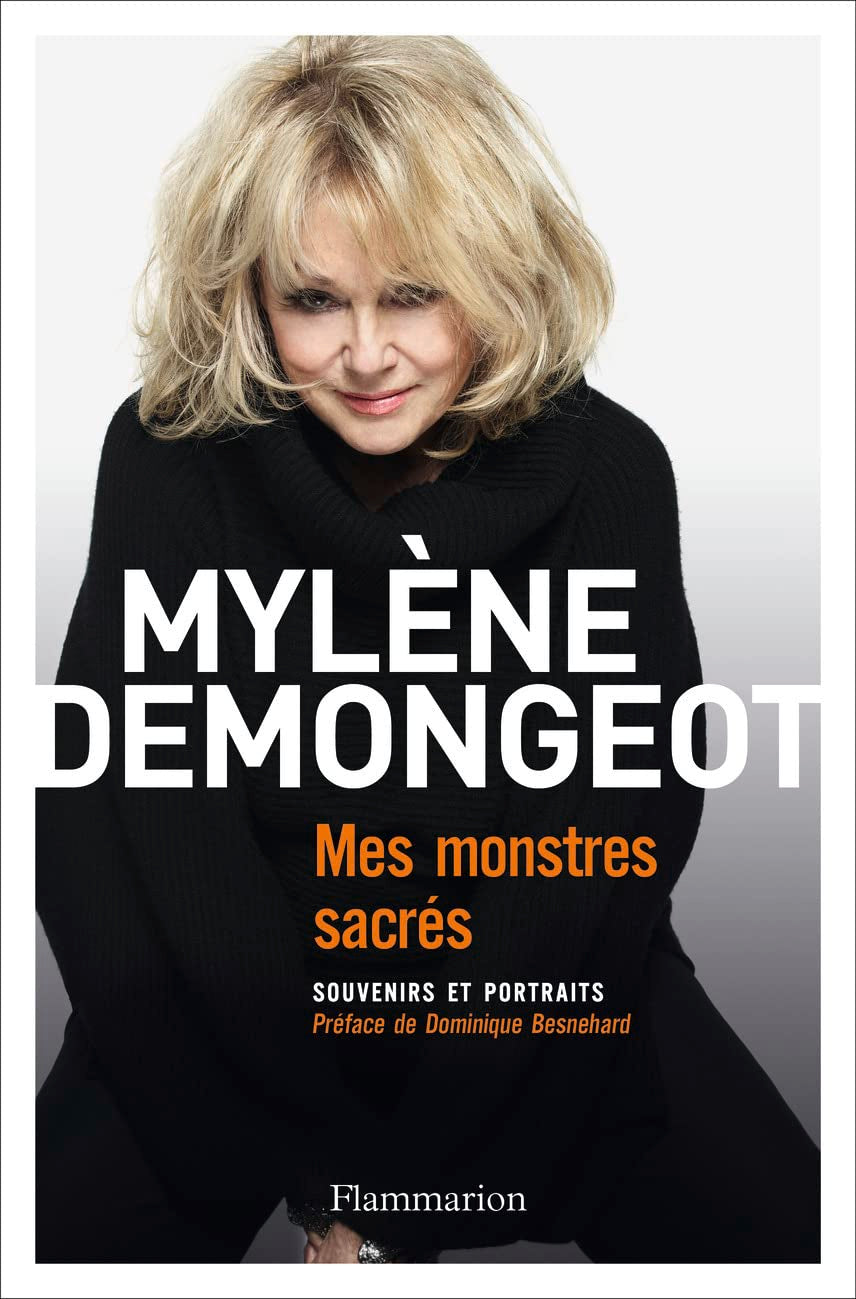 Mes monstres sacrés: Souvenirs et portraits 9782081344747